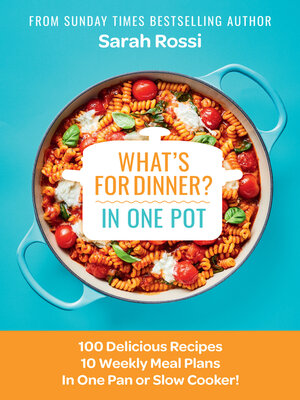 cover image of What's for Dinner in One Pot?